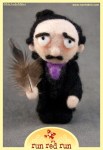 Run Red Run Needle Felted Edgar Allan Poe
