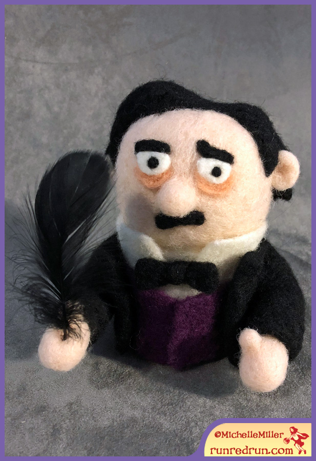 Run Red Run Needle Felted Edgar Allan Poe